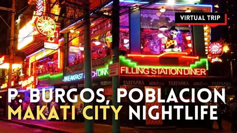 Makati Night Life – Red Light District in P. Burgos Makati.